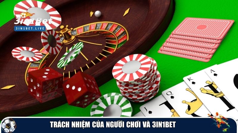 Trách nhiệm của người chơi và 3IN1BET trong chính sách miễn trừ trách nhiệm
