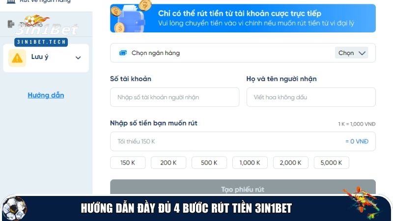 Hướng dẫn đầy đủ 4 bước rút tiền 3in1Bet