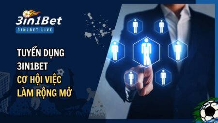 Tuyển dụng 3IN1BET